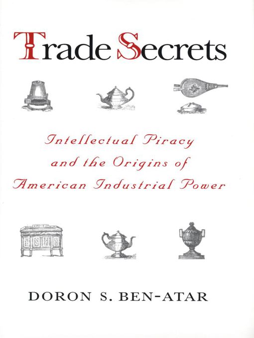 Title details for Trade Secrets by Doron S. Ben-Atar - Available